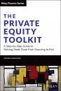 Скачать The Private Equity Toolkit - Tamara Sakovska