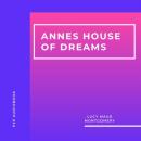 Скачать Annes House of Dreams (Unabridged) - Люси Мод Монтгомери