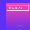 Скачать The Iliad (Unabridged) - Homer