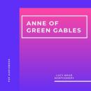 Скачать Anne of Green Gables (Unabridged) - Люси Мод Монтгомери