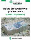 Скачать Opłata środowiskowa i produktowa – praktyczne problemy - Karolina Szewczyk-Cieślik