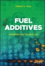 Скачать Fuel Additives - Robert D. Tack