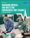 Скачать Managing Medical and Obstetric Emergencies and Trauma - Группа авторов