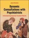 Скачать Dynamic Consultations with Psychiatrists - Jason Maratos