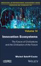 Скачать Innovation Ecosystems - Michel Saloff-Coste
