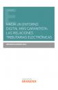 Скачать Hacia un entorno digital más garantista: las relaciones tributarias electrónicas - Mercedes Navarro Egea