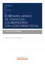 Скачать El Régimen Jurídico de las Mutuas Colaboradoras con la Seguridad Social - Carlos Teruel Fernández