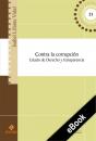 Скачать Contra la corrupción - Isabel Lifante-Vidal