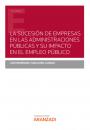 Скачать La sucesión de empresas en las Administraciones Públicas y su impacto en el empleo público - Luis Fernández-Caballero Lamana