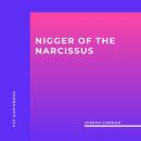 Скачать Nigger of the Narcissus (Unabridged) - Joseph Conrad
