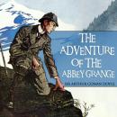 Скачать Sherlock Holmes, The Adventure of the Abbey Grange (Unabridged) - Sir Arthur Conan Doyle
