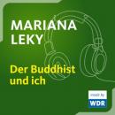 Скачать Der Buddhist und ich - Mariana Leky