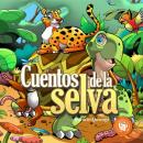 Скачать Cuentos de la Selva - Horacio Quiroga