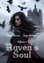 Скачать Raven's Soul. Volume 1 - Анна Морион