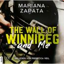 Скачать The Wall of Winnipeg and Me (Ungekürzt) - Mariana Zapata