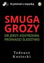 Скачать Smuga grozy - Tadeusz Kostecki