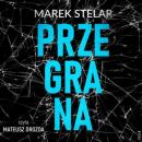Скачать Przegrana - Marek Stelar