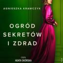 Скачать Ogród sekretu i zdrad - Agnieszka Krawczyk