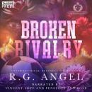 Скачать Broken Rivalry - Silverbrook University, Book 1 (Unabridged) - R.G. Angel