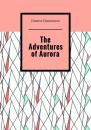 Скачать The Adventures of Aurora - Никита Евдокимов