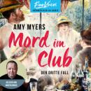 Скачать Mord im Club - Didier & Rose ermitteln, Band 3 (ungekürzt) - Amy Myers