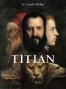 Скачать Titian - Sir Claude Phillips