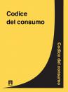 Скачать Codice del consumo - Italia