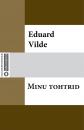 Скачать Minu tohtrid - Eduard Vilde