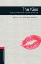 Скачать The Kiss: Love Stories from North America - Jennifer Bassett
