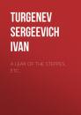 Скачать A Lear of the Steppes, etc. - Turgenev Ivan Sergeevich
