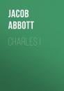 Скачать Charles I - Abbott Jacob