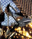 Скачать The Art of the Shoe - Marie-Josèphe Bossan