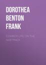 Скачать Cowboy Life on the Sidetrack - Dorothea Benton  Frank