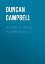 Скачать History of Prince Edward Island - Campbell Duncan