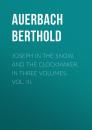 Скачать Joseph in the Snow, and The Clockmaker. In Three Volumes. Vol. III. - Auerbach Berthold