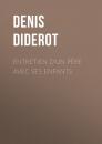Скачать Entretien d'un père avec ses enfants - Dénis Diderot