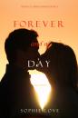 Скачать Forever and a Day - Sophie Love