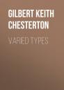 Скачать Varied Types - Gilbert Keith Chesterton