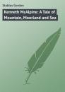 Скачать Kenneth McAlpine: A Tale of Mountain, Moorland and Sea - Stables Gordon