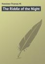 Скачать The Riddle of the Night - Hanshew Thomas W.