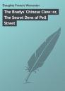 Скачать The Bradys' Chinese Clew: or, The Secret Dens of Pell Street - Doughty Francis Worcester