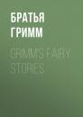 Скачать Grimm's Fairy Stories - Братья Гримм