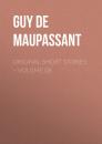 Скачать Original Short Stories – Volume 08 - Guy de Maupassant