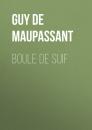 Скачать Boule de Suif - Guy de Maupassant
