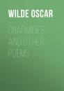 Скачать Charmides, and Other Poems - Wilde Oscar
