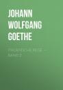 Скачать Italienische Reise — Band 2 - Johann Wolfgang von Goethe