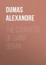 Скачать The Countess of Saint Geran - Dumas Alexandre