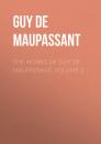 Скачать The Works of Guy de Maupassant, Volume 2 - Guy de Maupassant
