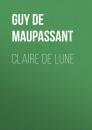 Скачать Claire de Lune - Guy de Maupassant