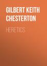 Скачать Heretics - Gilbert Keith Chesterton